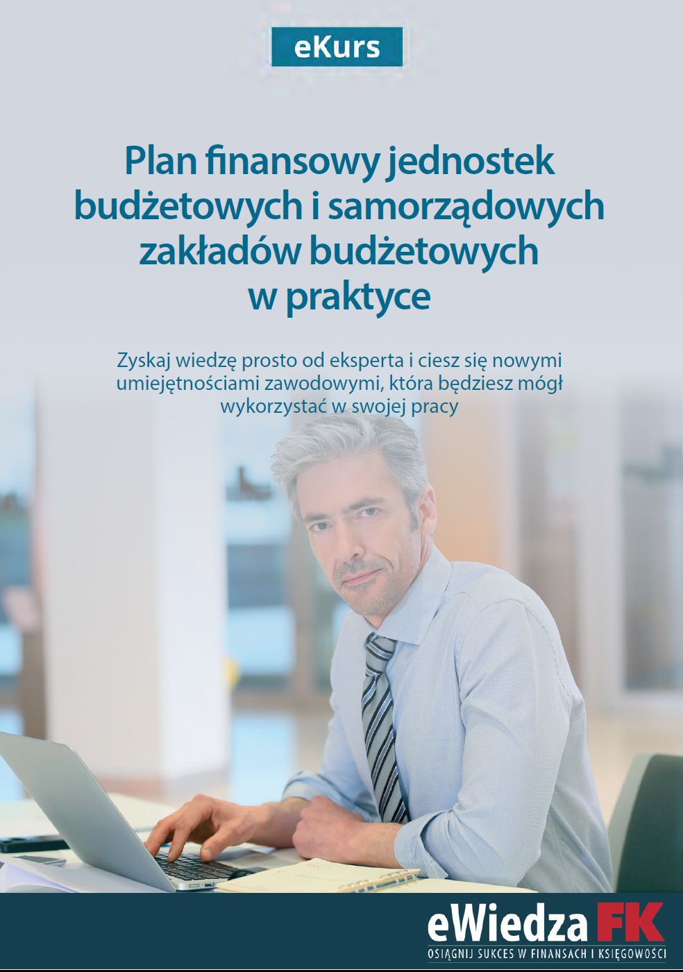 Jak Stworzyć Plan Finansowy Jednostki Budżetowej Plan finansowy samorządowego zakładu budżetowego - eWiedzaFK